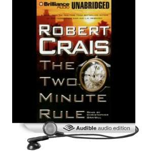 The Two Minute Rule (Audible Audio Edition): Robert Crais 