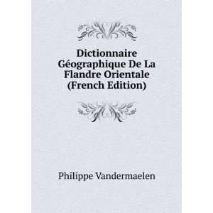 Dictionnaire GÃ©ographique De La Flandre Orientale, Le Dr. Meisser 