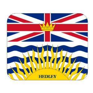   Province   British Columbia, Hedley Mouse Pad: Everything Else