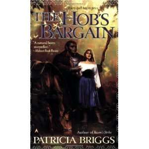  The Hobs Bargain [Mass Market Paperback]: Patricia Briggs 