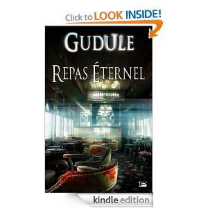 Repas éternel (French Edition): Gudule:  Kindle Store