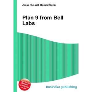  Plan 9 from Bell Labs Ronald Cohn Jesse Russell Books