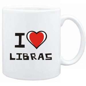  Mug White I love Libras  Zodiacs