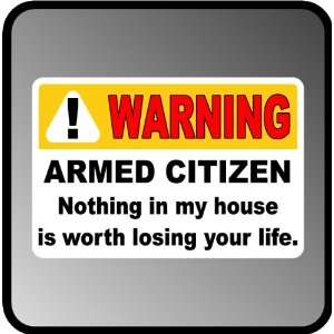 Armed Citizen Warning Pro Gun 2nd Amendment Quality Aluminum .40 