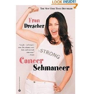Cancer Schmancer by Fran Drescher (May 1, 2003)