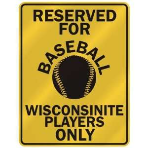   ASEBALL WISCONSINITE PLAYERS ONLY  PARKING SIGN STATE WISCONSIN