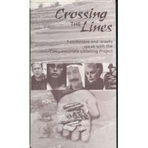  Crossing the Lines: Palestinians and Israelis Speak with 