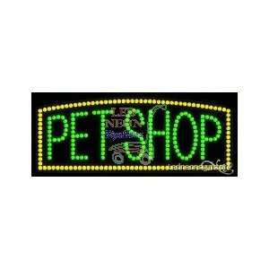 Pet Shop LED Sign 11 inch tall x 27 inch wide x 3.5 inch deep outdoor 