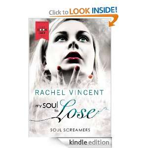 My Soul to Lose (A Soul Screamers Short Story): Rachel Vincent:  