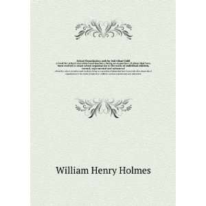   , normal, supernormal and subnormal.: William Henry Holmes: Books