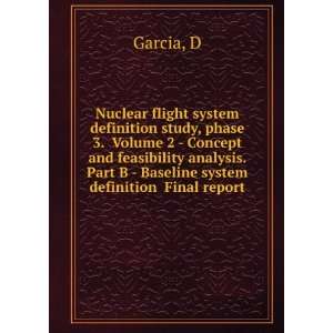   . Part B   Baseline system definition Final report D Garcia Books