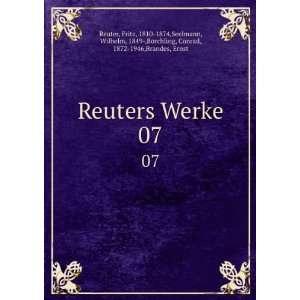  Reuters Werke. 07 Fritz, 1810 1874,Seelmann, Wilhelm 