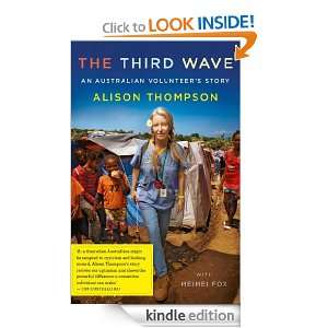 The Third Wave: an Australian volunteers story: Alison Thompson 