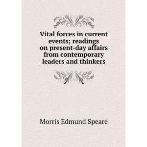  Vital forces in current events; readings on present day 
