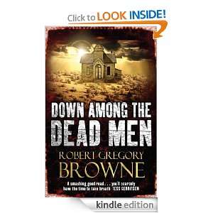 Down Among the Dead Men: Robert Gregory Browne:  Kindle 