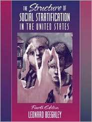 The Structure of Social Stratification in the United States 
