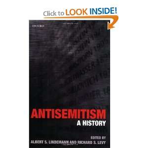    Antisemitism A History [Paperback] Albert S. Lindemann Books