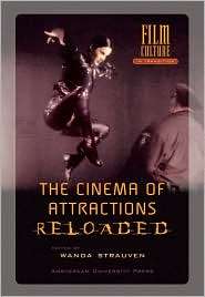 The Cinema Of Attractions Reloaded, (9053569448), Wanda Strauven 