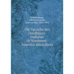   microform Albrecht Conon, Graf von der, 1865 1902 Schulenburg Books