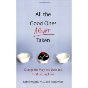   You Date and Find Lasting Love [Paperback]: Debbie Magids Ph.D.: Books