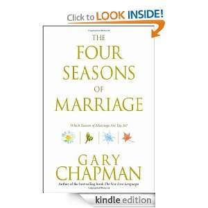 The Four Seasons of Marriage: Gary Chapman:  Kindle Store
