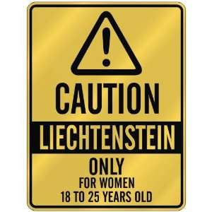   ONLY FOR WOMEN 18 TO 25 YEARS OLD  PARKING SIGN COUNTRY LIECHTENSTEIN