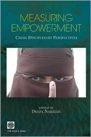 Measuring Empowerment Cross Disciplinary Perspectives, (0821360574 