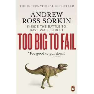   to Save the FinancialSyst [Paperback] Andrew Ross Sorkin Books