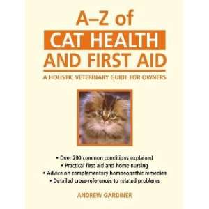  A Z of Cat Health and First Aid Andrew Gardiner Books