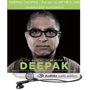   : The Secret of Healing (Audible Audio Edition): Deepak Chopra: Books