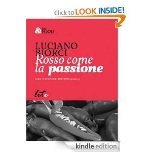 Rosso come la passione (Italian Edition) Luciano Biorci  