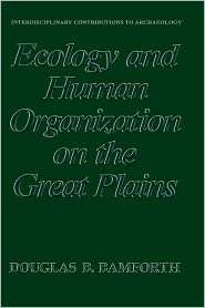 Ecology And Human Organization On The Great Plains, (030642956X 