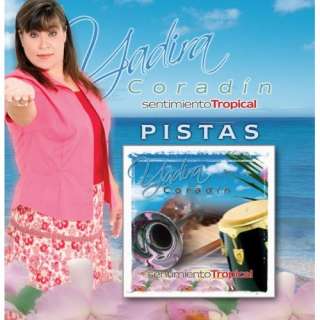  Sentimiento Tropical Pista CD: Yadira Coradin