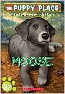 Moose (The Puppy Place Series) Ellen Miles
