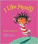 I Like Myself, Author by Karen Beaumont