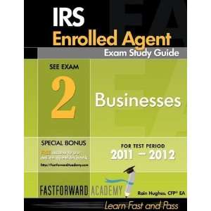  IRS Enrolled Agent Exam Study Guide 2011 2012, Part 2 