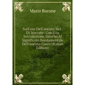   Fondamentale Dellaoristo Greco (Italian Edition) Mario Barone Books