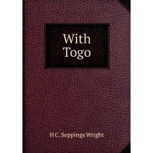  With Togo H C. Seppings Wright Books