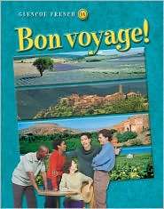 Bon voyage Level 1A, Student Edition, Vol. 1, (0078656222), McGraw 