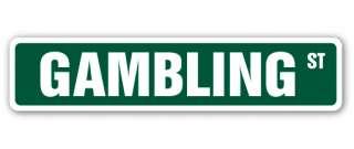 GAMBLING Street Sign lover blackjack craps roulette 21 Vegas casino 