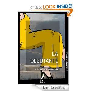   debutante (Spanish Edition): Lola Beccaria:  Kindle Store