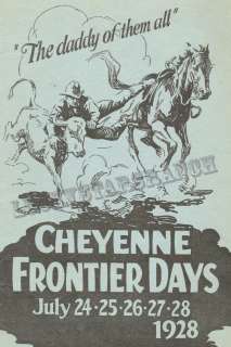 Cheyenne Frontier Days 1928   Daddy of em all VINTAGE RODEO POSTER 