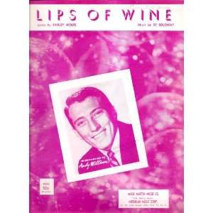  Sheet Music Lips Of Wine Andy Williams 211: Everything 