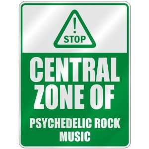  STOP  CENTRAL ZONE OF PSYCHEDELIC ROCK  PARKING SIGN 