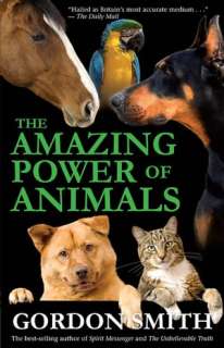   Animals and the Afterlife True Stories of Our Best 
