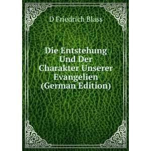   Unserer Evangelien (German Edition) D Friedrich Blass Books