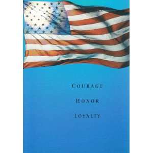  Greeting Card Veterans Day Courage, Honor, Loyalty 