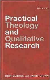 Practical Theology and Qualitative Research, (0334029805), John 