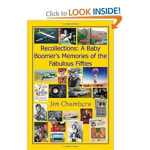  Recollections a Baby Boomers Memories of the Fabulous 