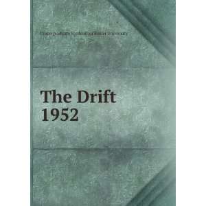    The Drift. 1952 Undergraduate Students of Butler University Books